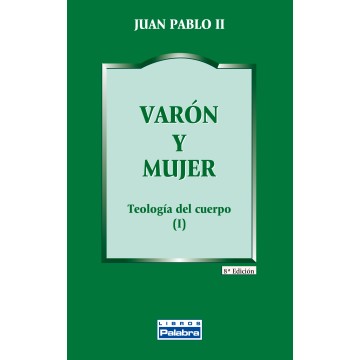 Varon Y Mujer (Teologia Del...