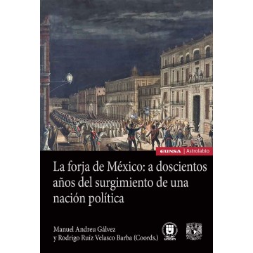 La Forja De Mexico - A...