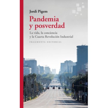 Pandemia Y Posverdad - La...
