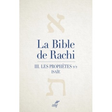 La Bible de Rachi. III. Les prophètes