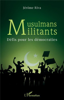 Musulmans militants - Défis...