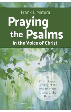 Praying the Psalms in the...