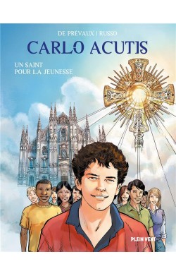 Carlo Acutis : Un Saint...