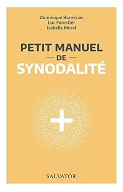 Petit Manuel De Synodalité