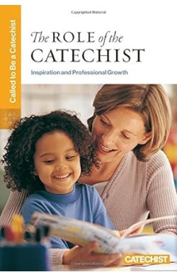 THE ROLE OF THE CATECHIST:...