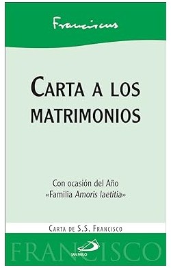 Carta A Los Matrimonios -...