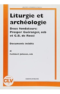 Liturgie Et Archéologie -...