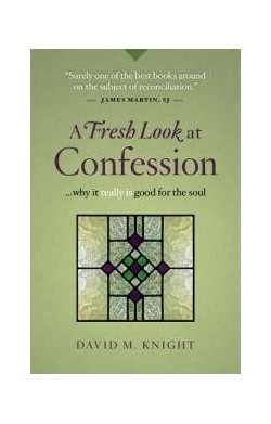 A Fresh Look At Confession