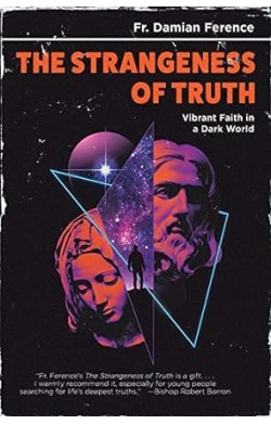 The Strangeness Of Truth:...