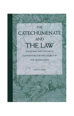 The Catechumenate And The Law