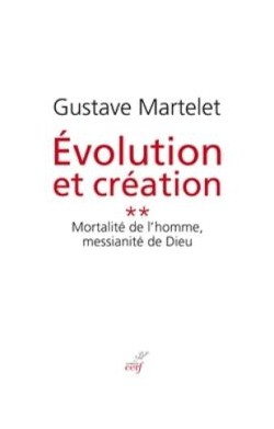 Evolution Et Création. Vol....