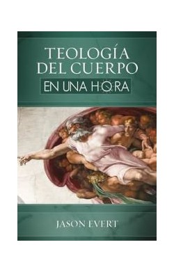 Teología Del Cuerpo En Una...