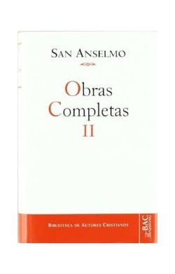 Obras Completas San Anselmo II