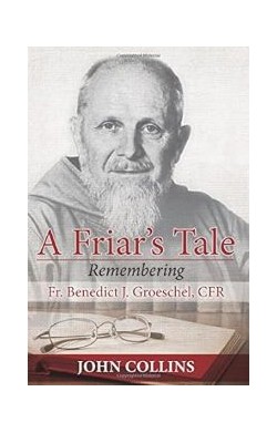 A Friar's Tale: Remembering...