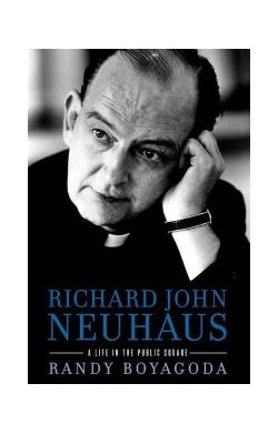 Richard John Neuhaus: A...