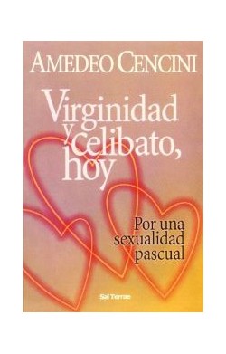 Virginidad Y Celibato, Hoy