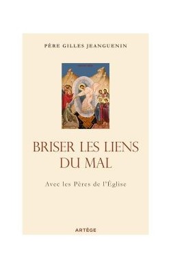 Briser Les Liens Du Mal -...