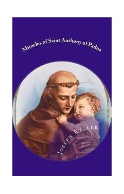 Miracles Of Saint Anthony...