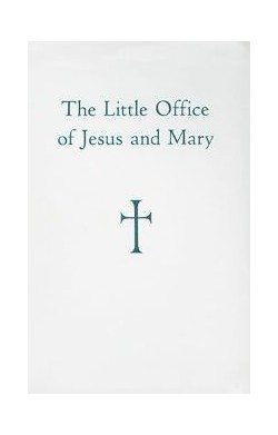 The Little Office Of Jesus...