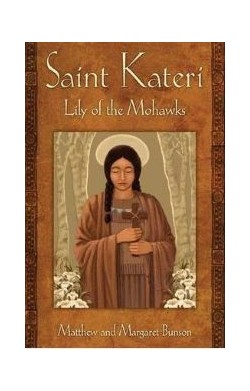 Saint Kateri - Lily Of The...