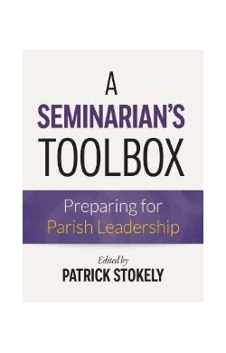 A Seminarian's Toolbox:...