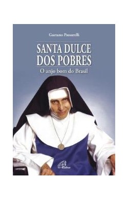 Santa Dulce Dos Pobres - O...