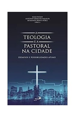 A Teologia e a Pastoral na...