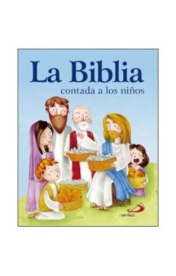 La Biblia Contada A Los Niños