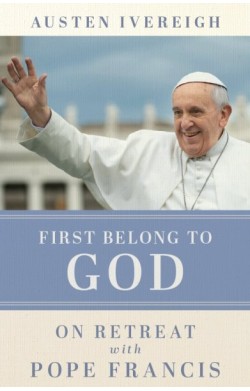 First Belong to God: On...