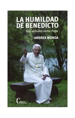 La Humildad De Benedicto